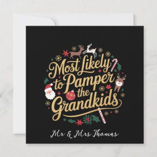 Most Likely to Spoil the Grandkids Funny Christmas Invitation