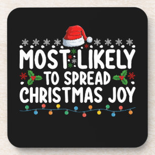 Most Likely To Spread Christmas Joy Holiday Beverage Coaster