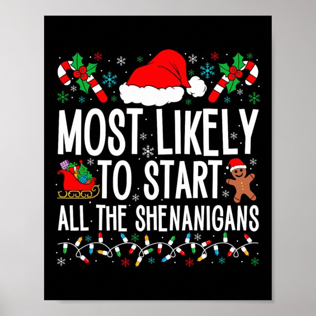 Most Likely To Start All The Shenanigans Funny Fam Poster (Front)