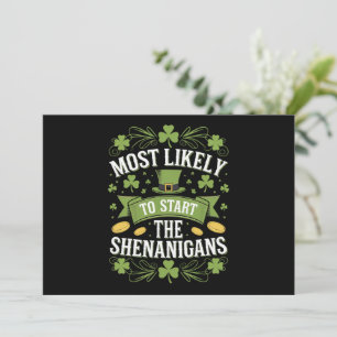 Most Likely To Start The Shenanigan St Patricks  Invitation