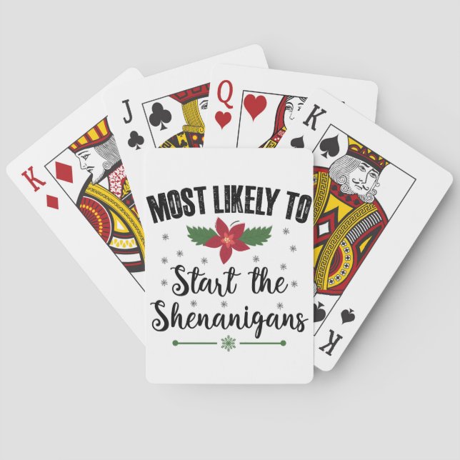 Most Likely To Start The Shenanigans Christmas Poker Cards (Back)