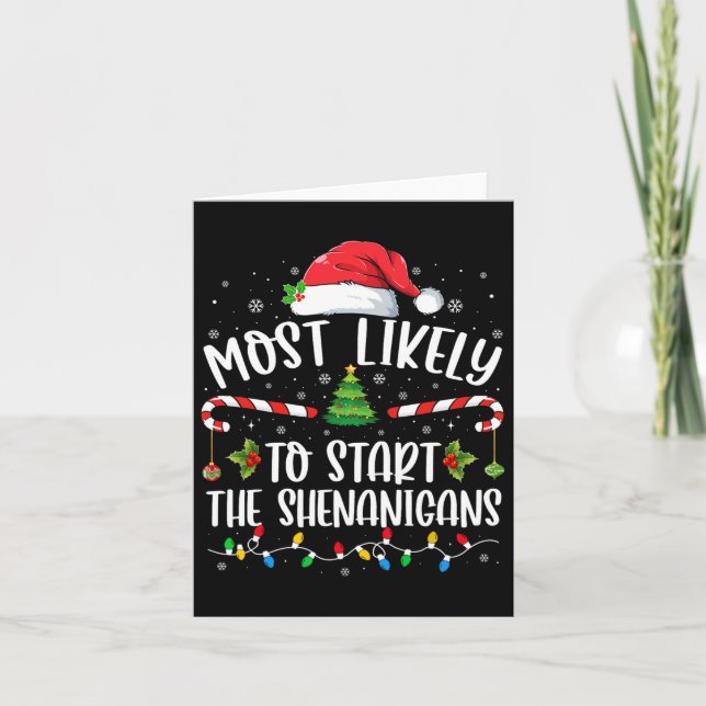 Most Likely To Start The Shenanigans Family Christ Card (Front)