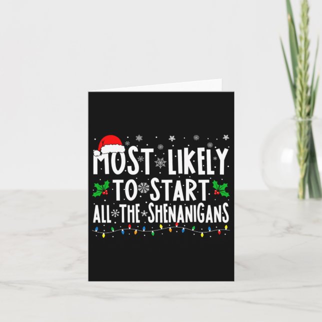 Most Likely To Start The Shenanigans Fun Family Ch Card (Front)