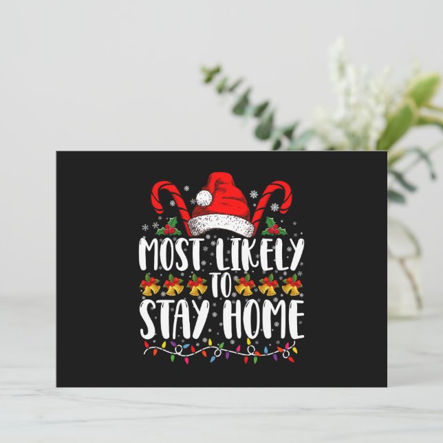 Most Likely To Stay Home Family Christmas Party  Invitation (Standing Front)