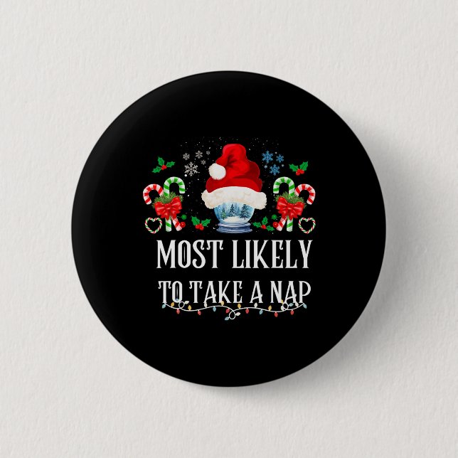Most Likely To Take A Nap Family Matching Christma Button (Front)