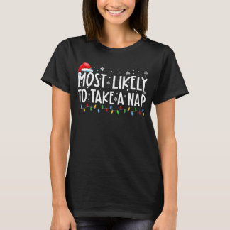 Most Likely To Take A Nap Family Matching Christma T-Shirt