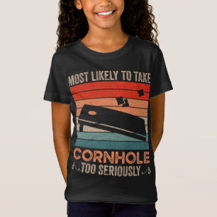 Most Likely To Take Cornhole Too Seriously Vintage T-Shirt