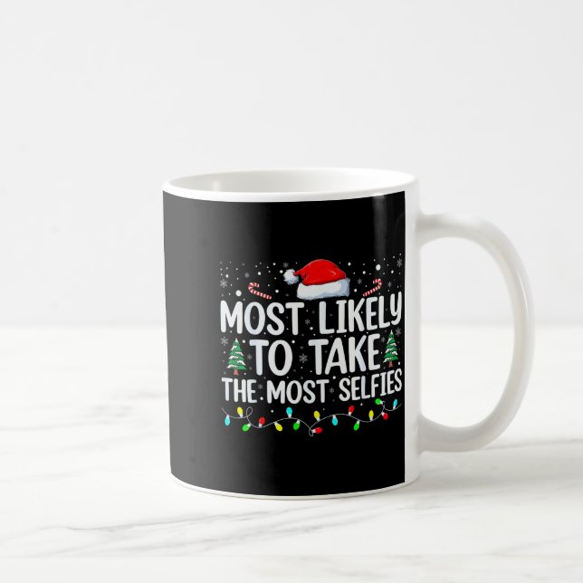 Most Likely To Take The Most Selfies Christmas Tre Coffee Mug (Right)