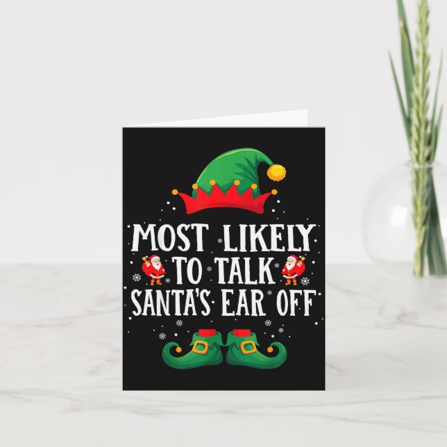 Most Likely To Talk Santa's Ear Off Matching Chris Card (Front)