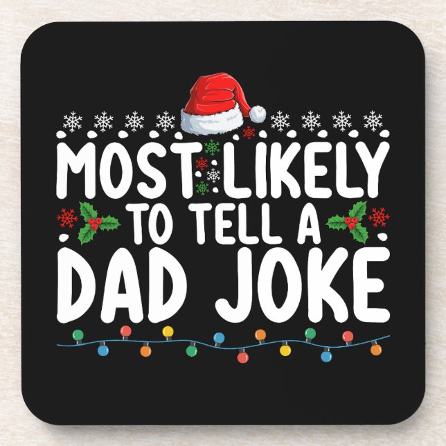 Most Likely To Tell A Dad Joke Christmas Family Beverage Coaster (Front)