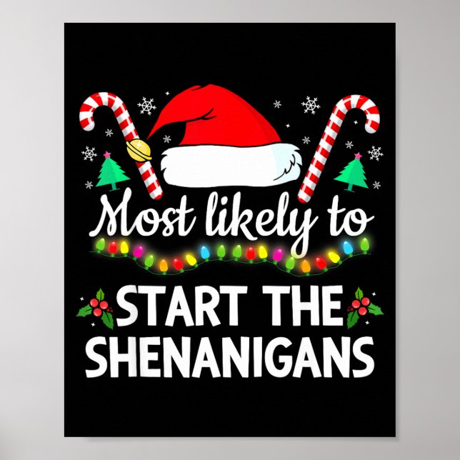 Most Likely To The Shenanigans Funny Xmas Family M Poster (Front)