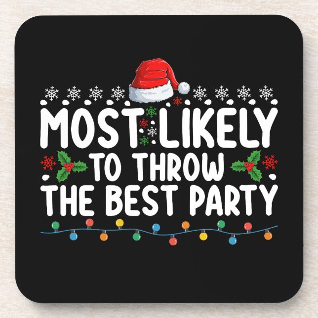 Most Likely To Throw The Best Party Christmas Beverage Coaster (Front)