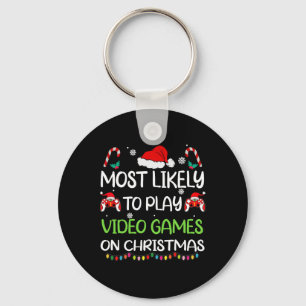 Most Likely To Video Games Christmas Family Gamer  Keychain