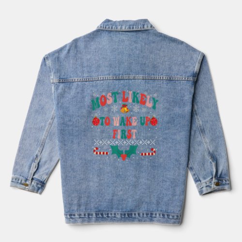 Most Likely To Wake up First Funny Matching Christ Denim Jacket