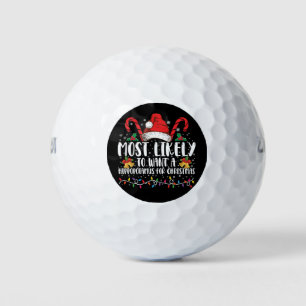 Most Likely To Want A Hippopotamus For Christmas Golf Balls