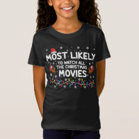 Most Likely To Watch All Christmas Movies Family