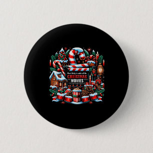 Most Likely To Watch All The Christmas Movies  Button