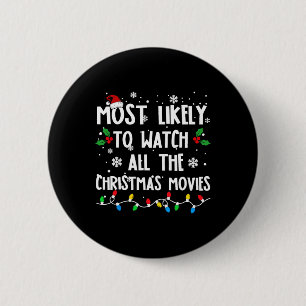 Most Likely To Watch All The Christmas Movies Fami Button