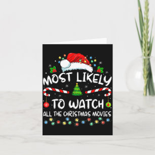 Most Likely To Watch All The Christmas Movies Fami Card