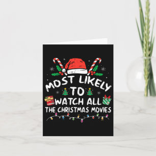 Most Likely To Watch All The Christmas Movies Fami Card