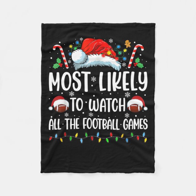 Most Likely To Watch All The Football Games Christ Fleece Blanket (Front)