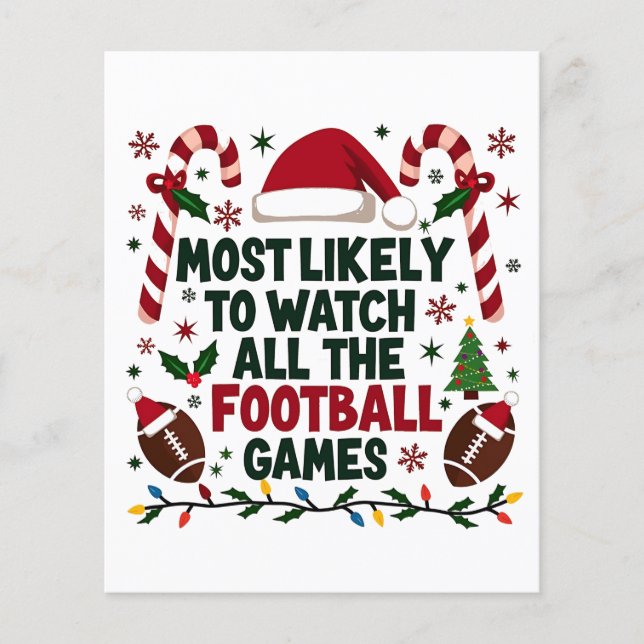 Most Likely to Watch All the Football Games Ugly  (Front)
