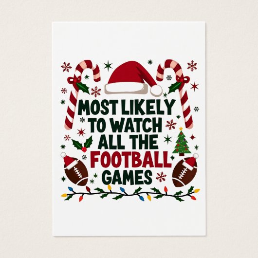Most Likely to Watch All the Football Games Ugly  (Front)