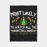 Most Likely To Watch All The Sketll Games Christma Fleece Blanket