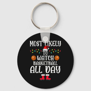 Most Likely To Watch Bysketbyll All Day Family Xma Keychain