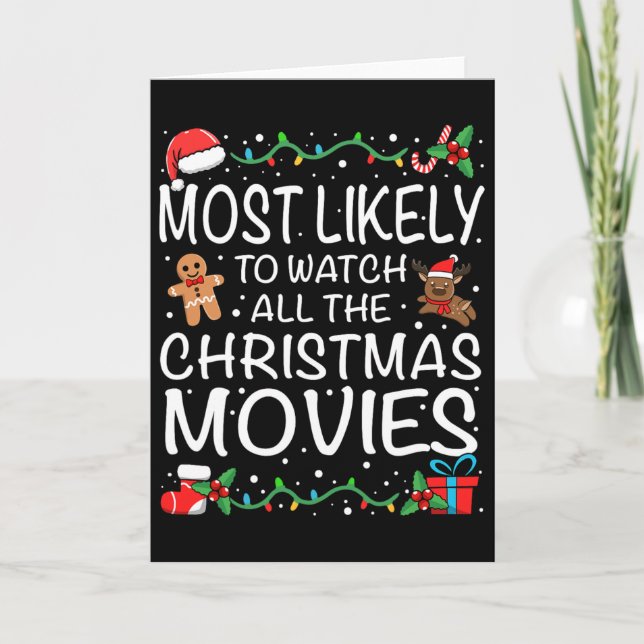 Most Likely To Watch The Christmas Movies Family C Card (Front)
