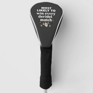 Most Likely to Win Every Dreidel Match Hanukkah Golf Head Cover