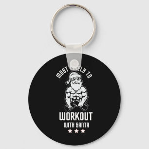 Most Likely To Work Out With Santa Red Family Xmas Keychain