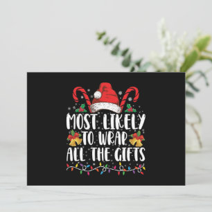 Most Likely To Wrap All The Gifts Christmas Family Invitation