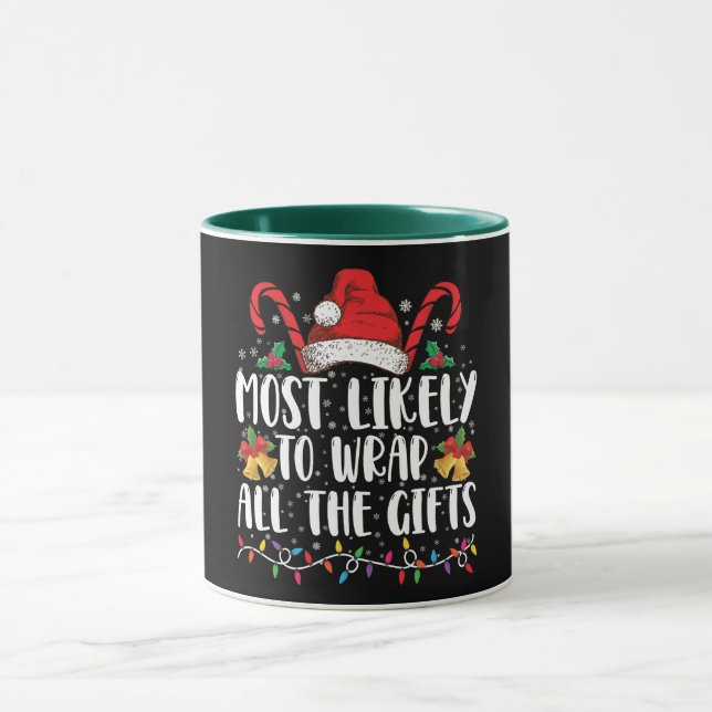 Most Likely To Wrap All The Gifts Christmas Family Mug (Center)