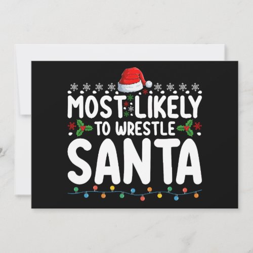 Most Likely To Wrestle Santa Christmas Wrestling Invitation