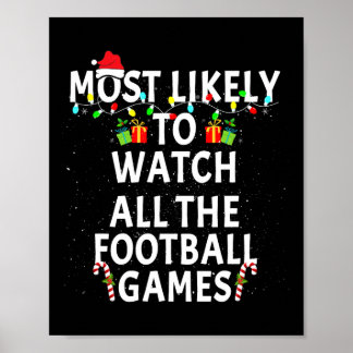 Most Likely Watch Football Christmas Xmas Family M Poster
