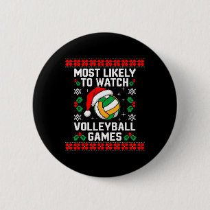 Most Likely Watch Volleyball Santa Christmas Match Button