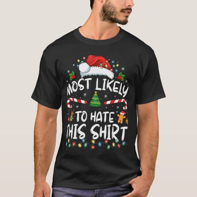Most Likelyo Hatehis Family Christmas Pajamas gift T-Shirt (Front)