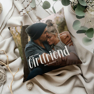 Most Loved GIRLFRIEND' Cute Photo Gift Throw Pillow