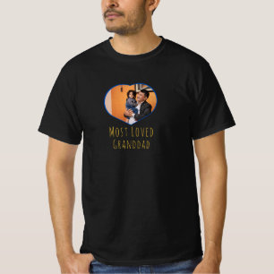 Most loved Granddad T-Shirt