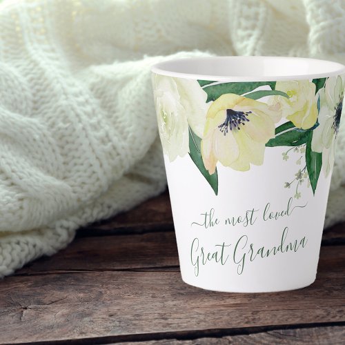 Most Loved Great Grandma Script  Wild Roses Latte Mug