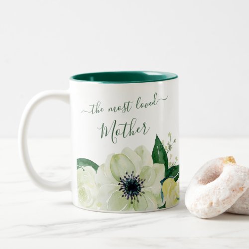 Most Loved Mother Pretty Wild Roses Hunter Green Two_Tone Coffee Mug