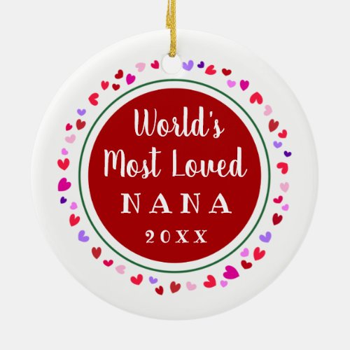 Most Loved Nana Mimi or Any Christmas Gift Ceramic Ornament