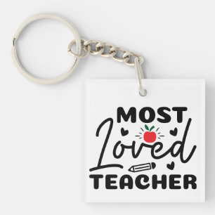 Most Loved Teacher Wordart Keychain