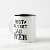 MOST OKAYEST DAD EVER Two-Tone COFFEE MUG (Front Left)