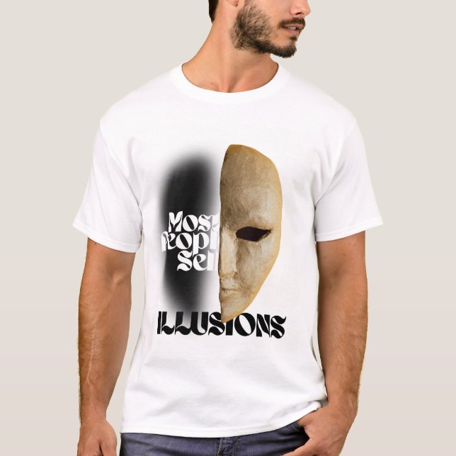 Most People Sell Illusions | Men’s T-Shirt (Front)