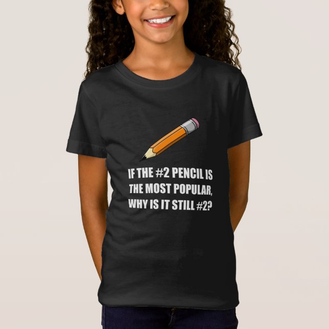 Most Popular Pencil T-Shirt (Front)