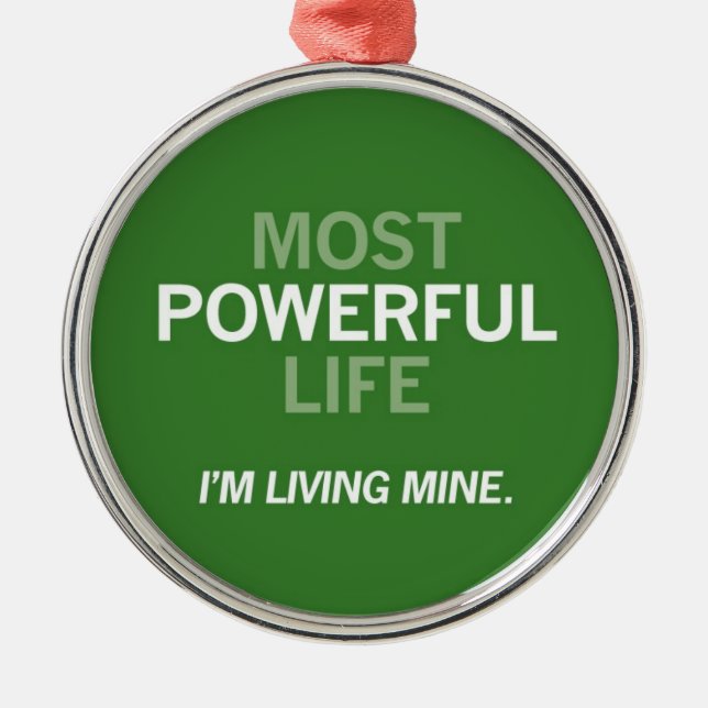 Most Powerful Life Ornament (Front)