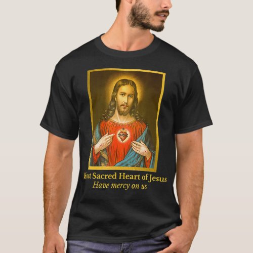 Most Sacred Heart Of Jesus Catholic Religious T_Shirt