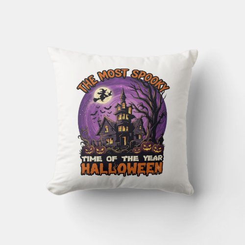 Most Spooky Halloween Haunted House Witch Pumpkins Throw Pillow